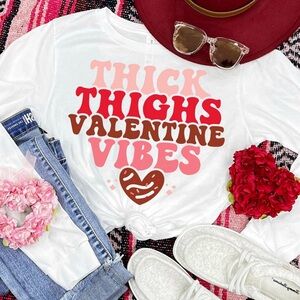 Thick Thighs Valentine Shirt